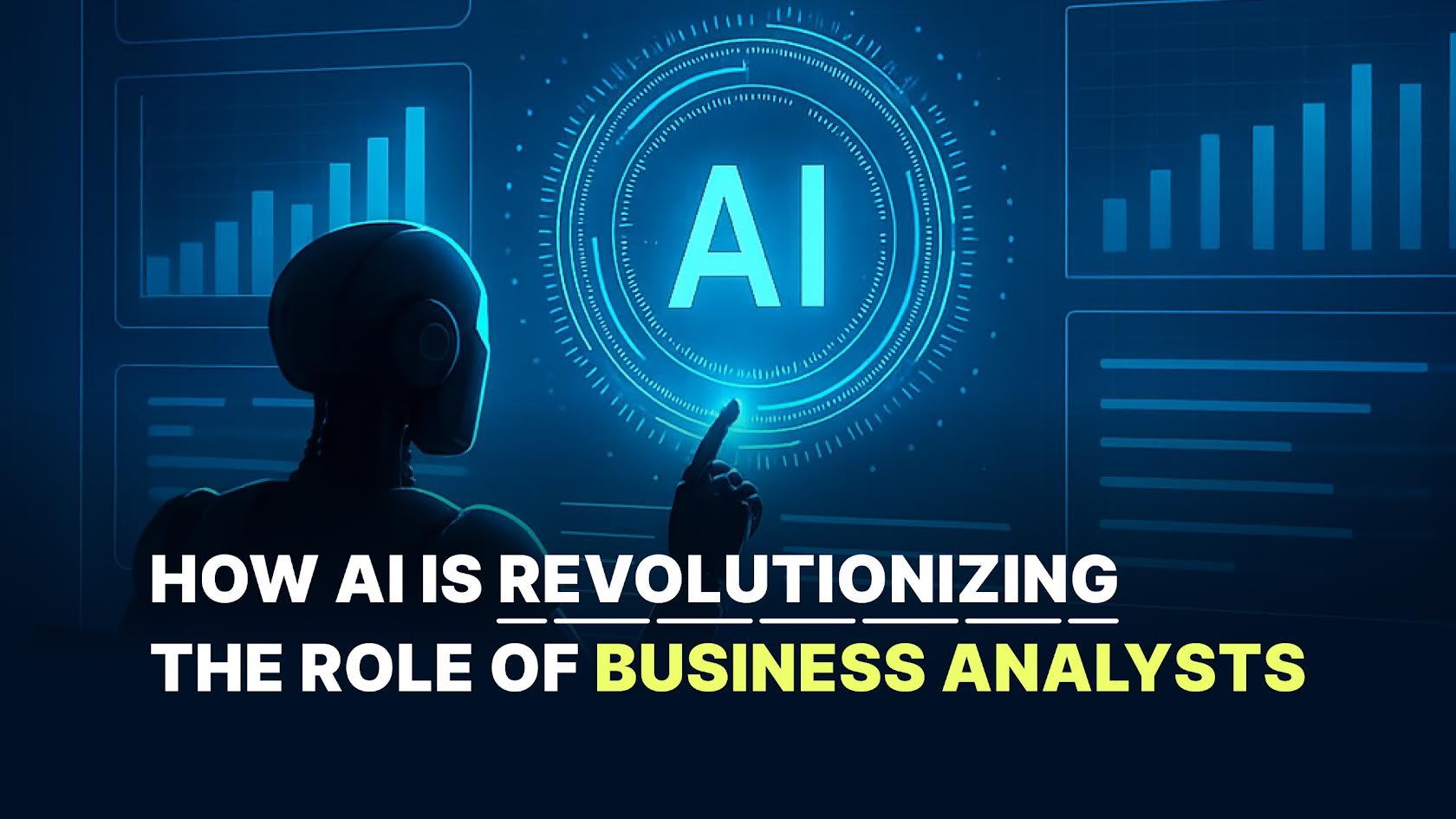 How AI is Revolutionizing the Role of Business Analysts