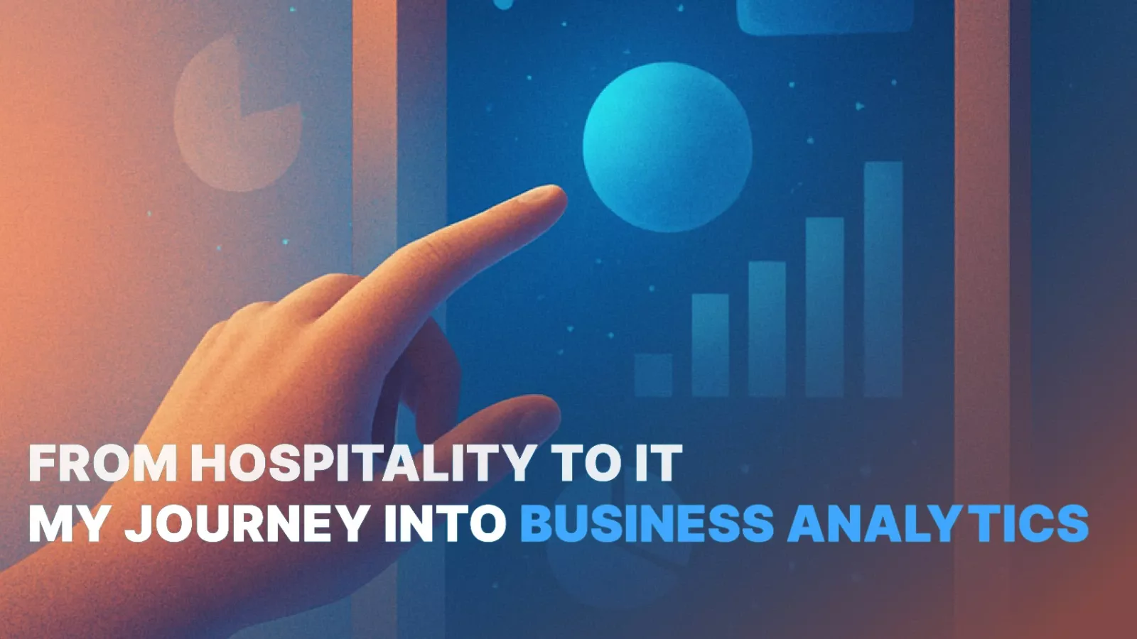 How I Became a Business Analyst